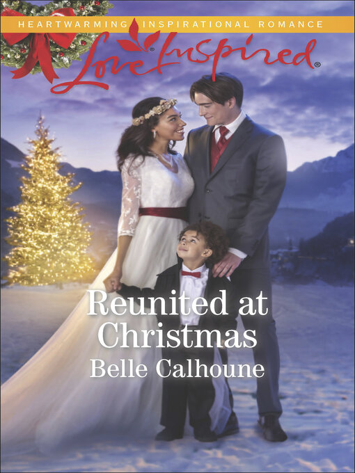 Title details for Reunited At Christmas by Belle Calhoune - Available